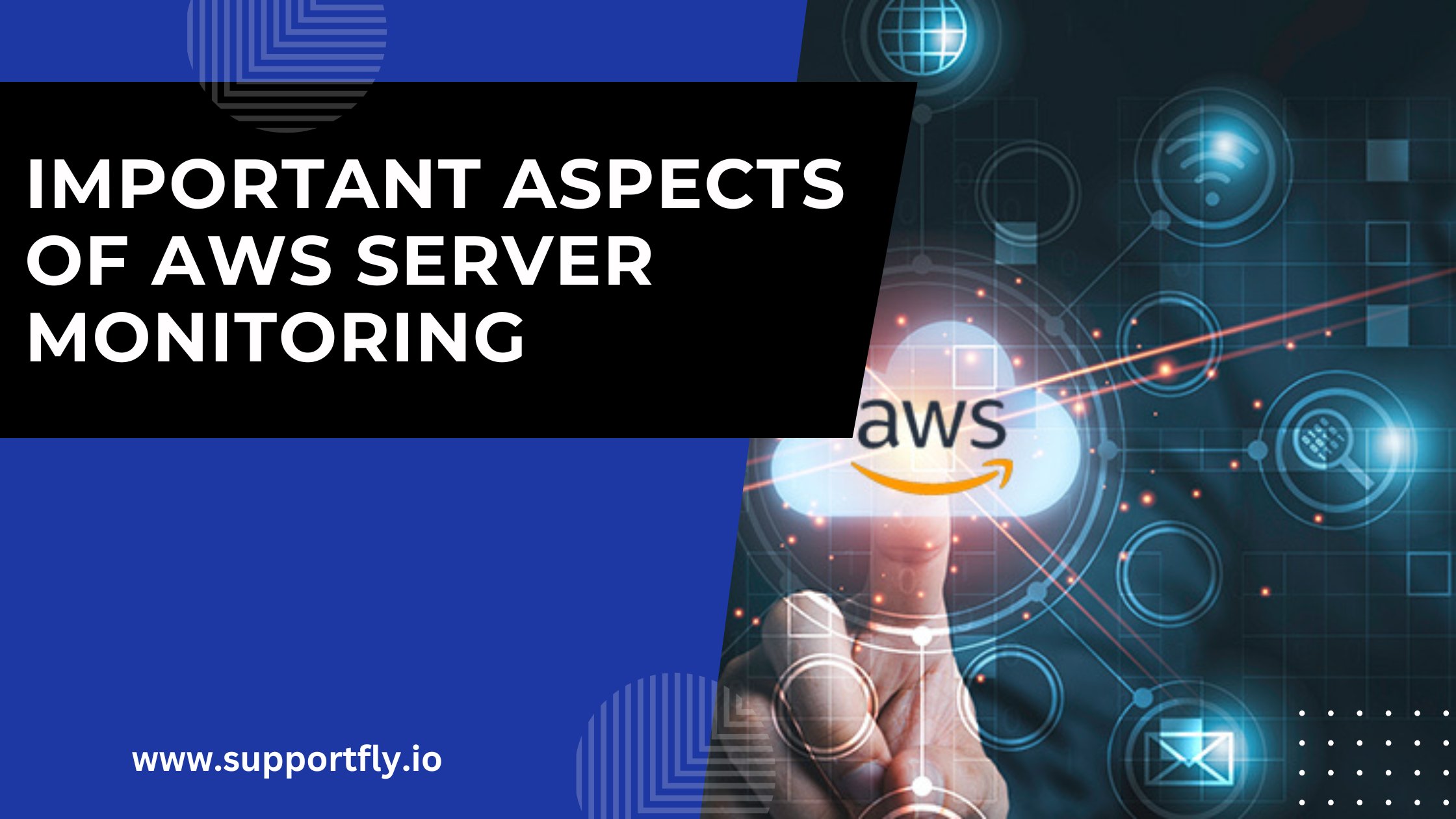 Important aspects of AWS server monitoring